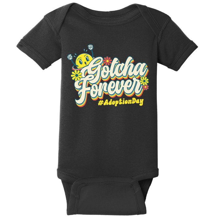 Adopt Gotcha Day Gotcha Forever Family Adoption Day Baby Bodysuit