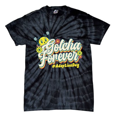 Adopt Gotcha Day Gotcha Forever Family Adoption Day Tie-Dye T-Shirt