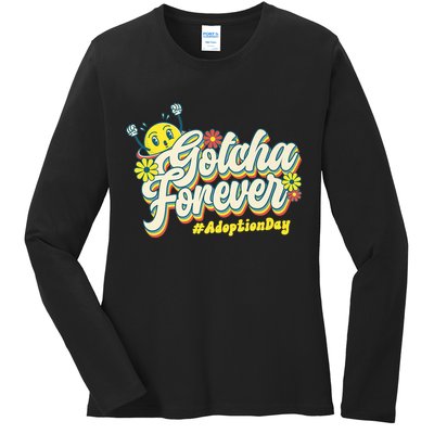 Adopt Gotcha Day Gotcha Forever Family Adoption Day Ladies Long Sleeve Shirt