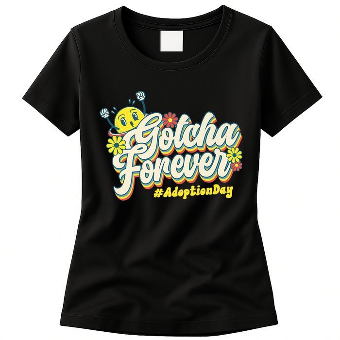 Adopt Gotcha Day Gotcha Forever Family Adoption Day Womens T-Shirt