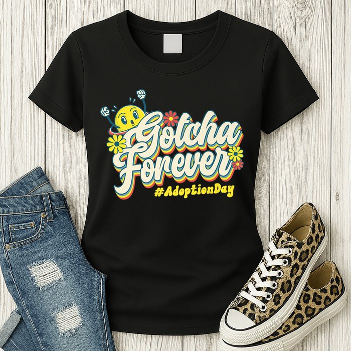 Adopt Gotcha Day Gotcha Forever Family Adoption Day Womens T-Shirt