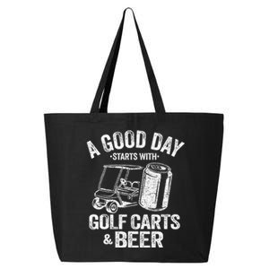 A Good Day Starts With Golf Carts And Beer Funny Golfing 25L Jumbo Tote