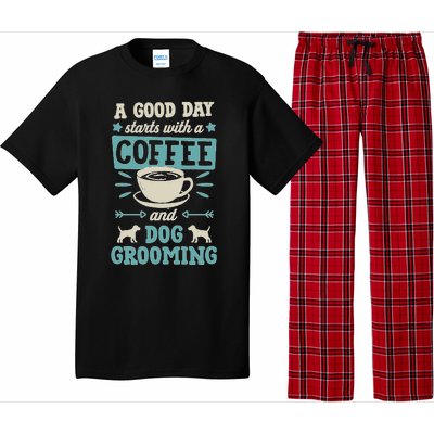 A Good Day Starts With Coffee And Dog Grooming Pet Groomer Pajama Set