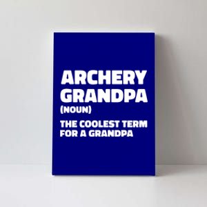 Archery Granddad Definition Great Gift Bow Arrow Competition Archery Gift Canvas