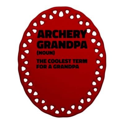 Archery Granddad Definition Great Gift Bow Arrow Competition Archery Gift Ceramic Oval Ornament