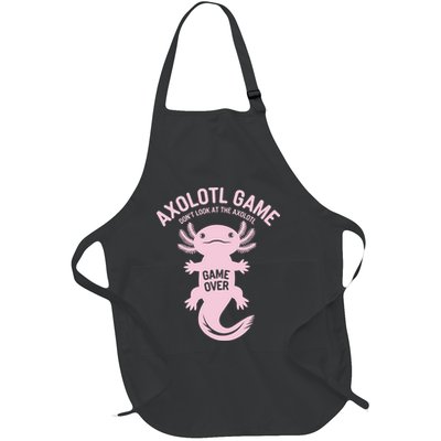 Axolotl Game Don't Look At The Axolotl, Funny Axolotl Full-Length Apron With Pockets