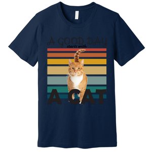 A Good Day Starts With Cat Premium T-Shirt