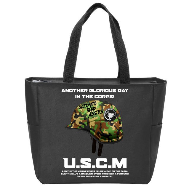 Another Glorious Day In The Corps USCM Ultimate Bad Asses Zip Tote Bag