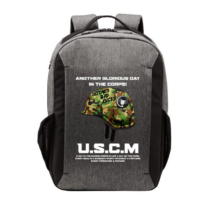 Another Glorious Day In The Corps USCM Ultimate Bad Asses Vector Backpack