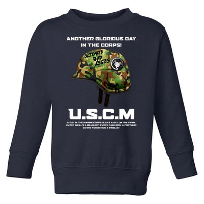 Another Glorious Day In The Corps USCM Ultimate Bad Asses Toddler Sweatshirt