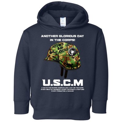 Another Glorious Day In The Corps USCM Ultimate Bad Asses Toddler Hoodie