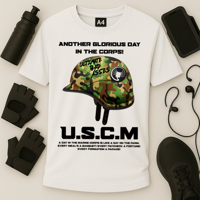 Another Glorious Day In The Corps USCM Ultimate Bad Asses Performance Shirt