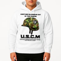 Another Glorious Day In The Corps USCM Ultimate Bad Asses Hoodie