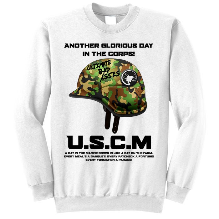 Another Glorious Day In The Corps USCM Ultimate Bad Asses Sweatshirt