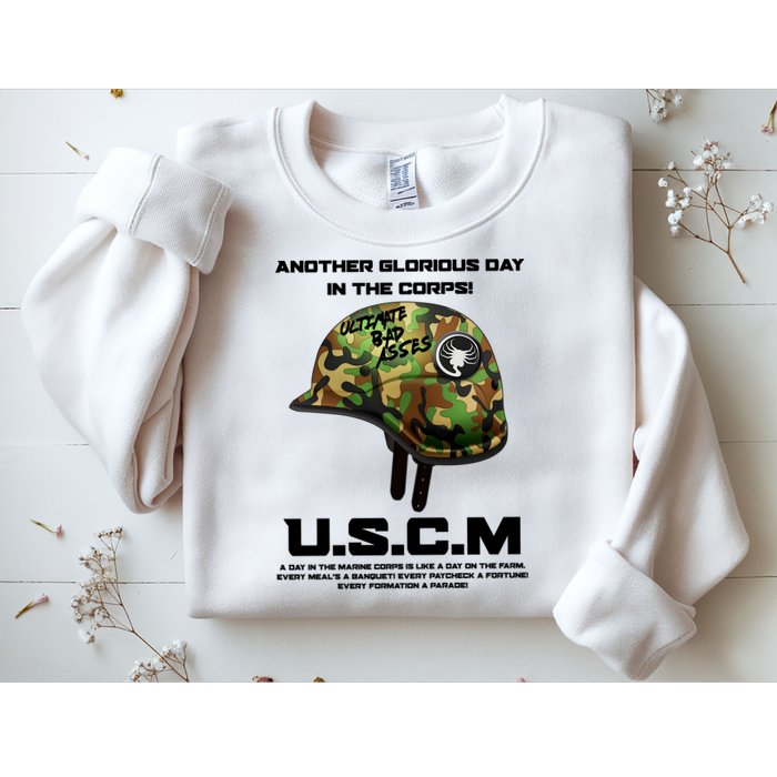 Another Glorious Day In The Corps USCM Ultimate Bad Asses Sweatshirt