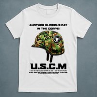 Another Glorious Day In The Corps USCM Ultimate Bad Asses T-Shirt