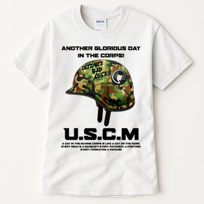 Another Glorious Day In The Corps USCM Ultimate Bad Asses Tall T-Shirt