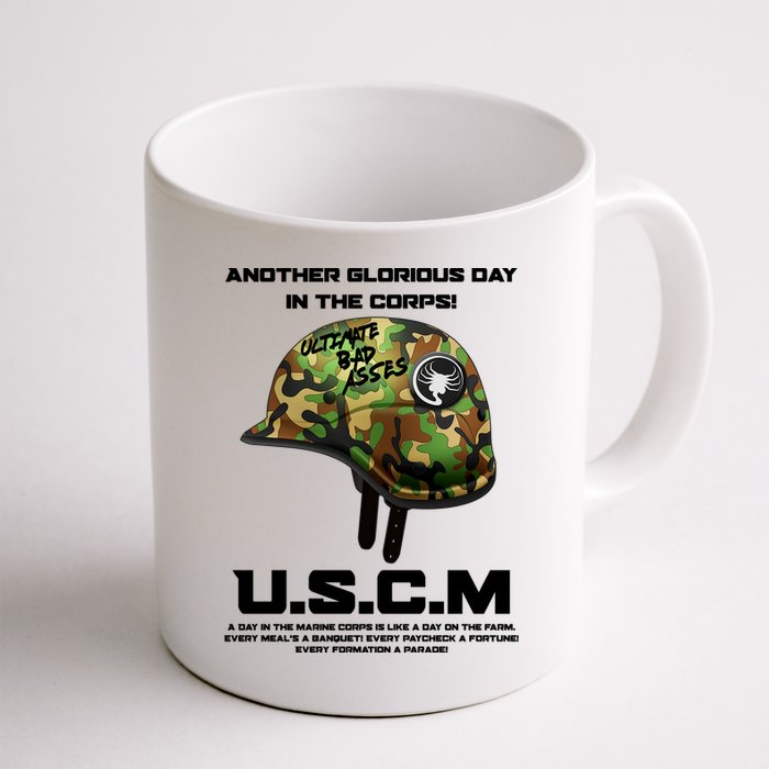 Another Glorious Day In The Corps USCM Ultimate Bad Asses Mug