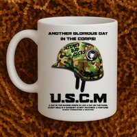 Another Glorious Day In The Corps USCM Ultimate Bad Asses Mug