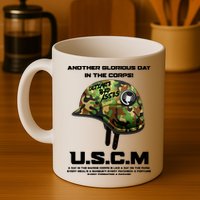 Another Glorious Day In The Corps USCM Ultimate Bad Asses Mug