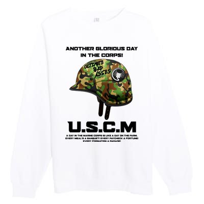 Another Glorious Day In The Corps USCM Ultimate Bad Asses Premium Crewneck Sweatshirt