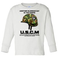 Another Glorious Day In The Corps USCM Ultimate Bad Asses Toddler Long Sleeve Shirt