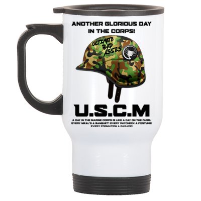 Another Glorious Day In The Corps USCM Ultimate Bad Asses Stainless Steel Travel Mug