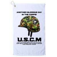 Another Glorious Day In The Corps USCM Ultimate Bad Asses Golf Towel