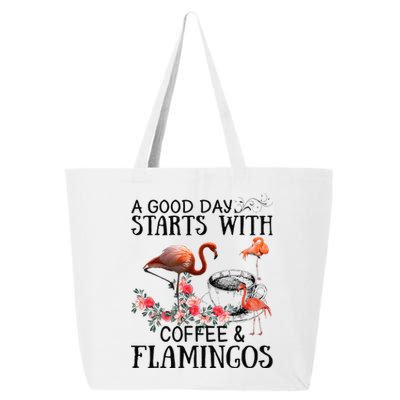 A Good Day Starts With Coffee And Flamingos 25L Jumbo Tote