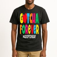 Adopt Gotcha Day Gotcha Forever Adoption Day Tall T-Shirt