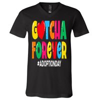Adopt Gotcha Day Gotcha Forever Adoption Day V-Neck T-Shirt