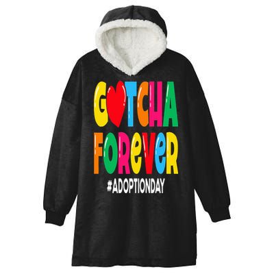 Adopt Gotcha Day Gotcha Forever Adoption Day Hooded Wearable Blanket