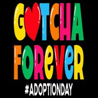 Adopt Gotcha Day Gotcha Forever Adoption Day Flatbill Hat