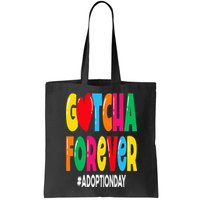 Adopt Gotcha Day Gotcha Forever Adoption Day Bag