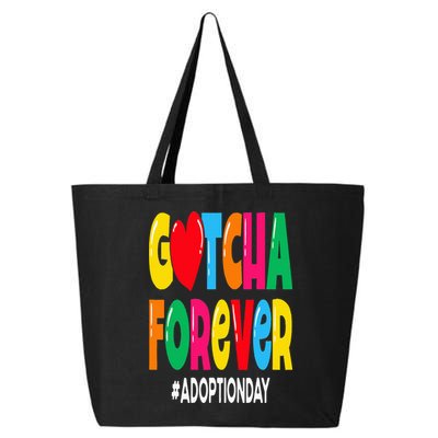 Adopt Gotcha Day Gotcha Forever Adoption Day 25L Jumbo Tote