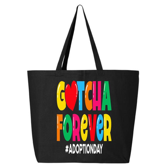 Adopt Gotcha Day Gotcha Forever Adoption Day 25L Jumbo Tote