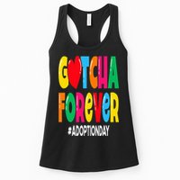 Adopt Gotcha Day Gotcha Forever Adoption Day Womens Tank Top