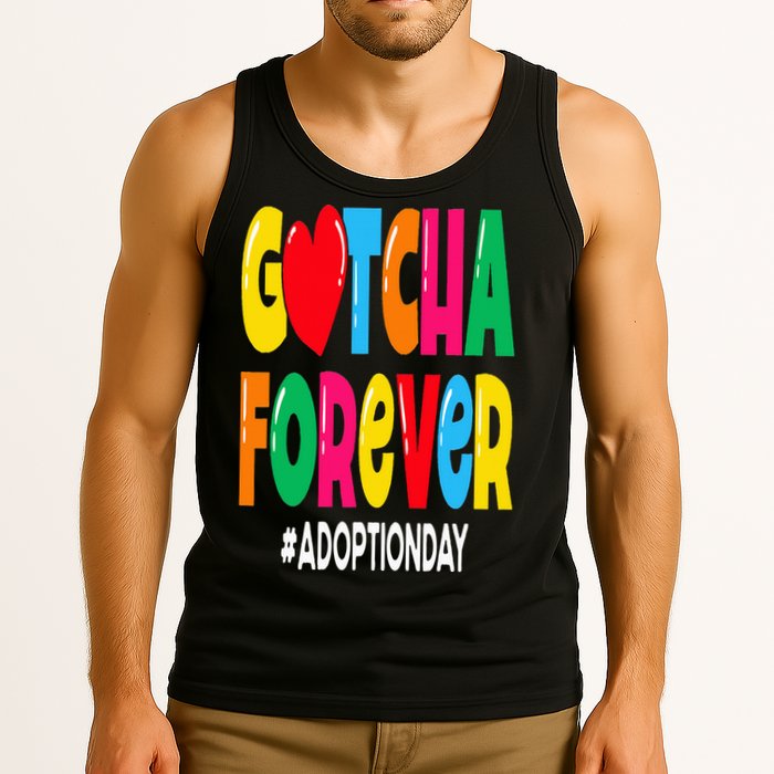 Adopt Gotcha Day Gotcha Forever Adoption Day Tank Top