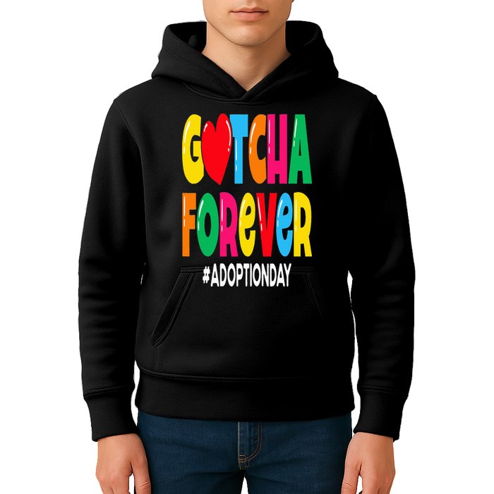 Adopt Gotcha Day Gotcha Forever Adoption Day Kids Hoodie