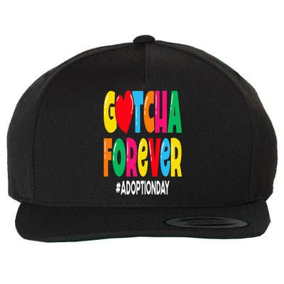 Adopt Gotcha Day Gotcha Forever Adoption Day Wool Snapback Cap