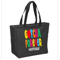 Adopt Gotcha Day Gotcha Forever Adoption Day Zip Tote Bag