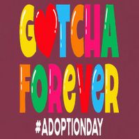 Adopt Gotcha Day Gotcha Forever Adoption Day 16oz Travel Tumbler