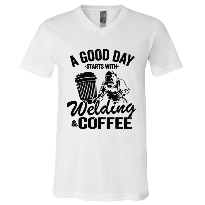 A Good Day Starts With Welding & Coffee Vintage Welder V-Neck T-Shirt