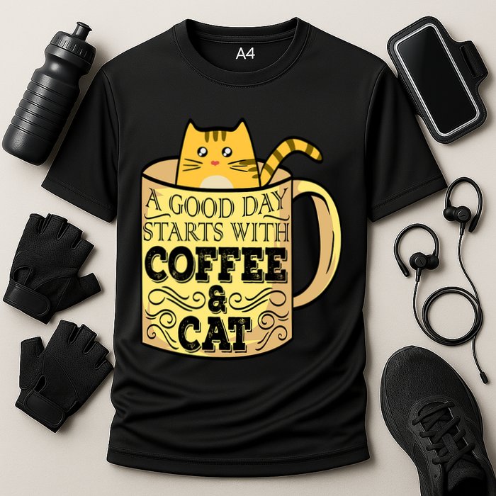 A Good Day Starts With Coffee And Cat Funny Performance Shirt