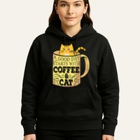 A Good Day Starts With Coffee And Cat Funny Hoodie