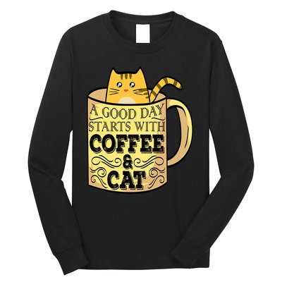 A Good Day Starts With Coffee And Cat Funny Long Sleeve Shirt