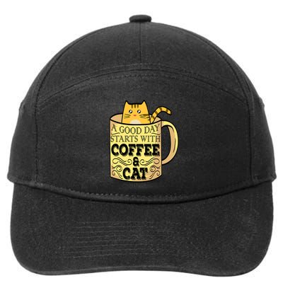 A Good Day Starts With Coffee And Cat Funny 7-Panel Snapback Hat