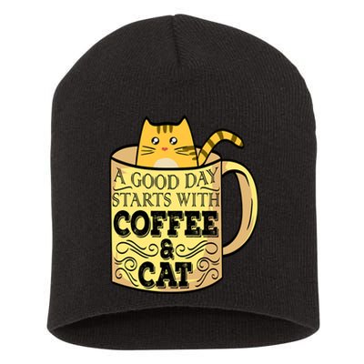 A Good Day Starts With Coffee And Cat Funny Short Acrylic Beanie