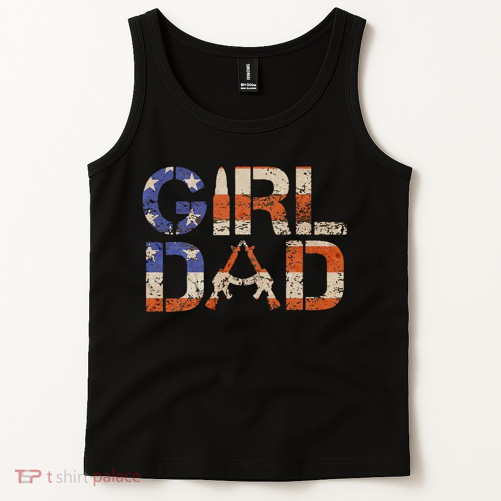 American Girl Dad Her Protector Forever Funny Father Of Gift For Dad Tank Top