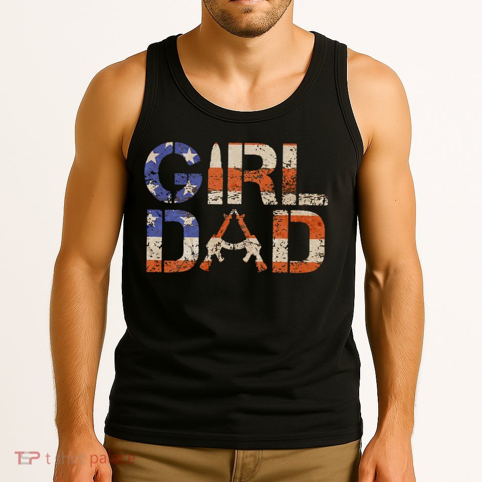 American Girl Dad Her Protector Forever Funny Father Of Gift For Dad Tank Top